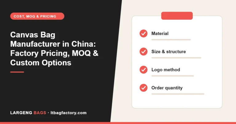 Canvas Bag Manufacturer in China: Factory Pricing, MOQ & Custom Options