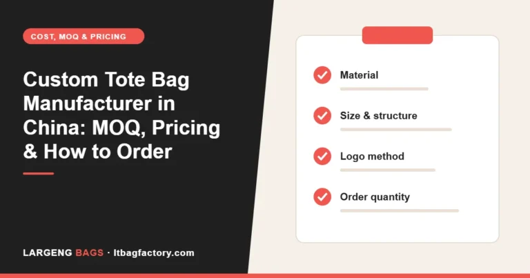 Custom Tote Bag Manufacturer in China: MOQ, Pricing & How to Order