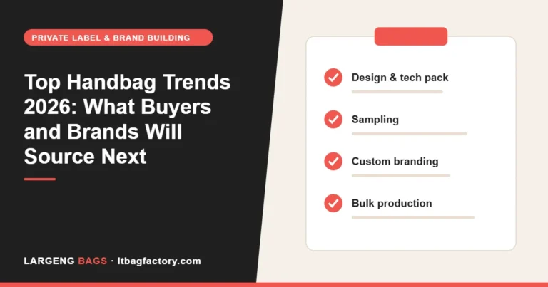 Top Handbag Trends 2026: What Buyers and Brands Will Source Next